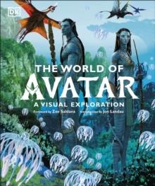 THE WORLD OF AVATAR : A VISUAL EXPLORATION | 9780241400753 | JOSHUA IZZO 