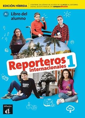 REPORTEROS INTERNACIONALES 1 ED. HIBRIDA LIBRO DEL ALUMNO | 9788419236395