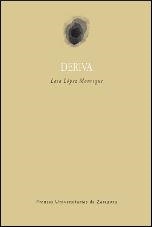 DERIVA | 9788415538103 | LAIA LOPEZ MANRQIQUE