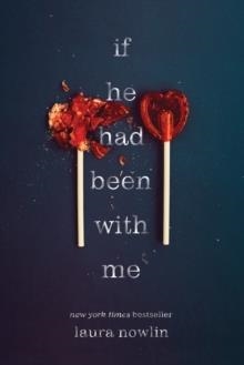 IF HE HAD BEEN WITH ME | 9781728205489 | LAURA NOWLIN