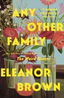 ANY OTHER FAMILY | 9781915054470 | ELEANOR BROWN 