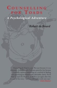 COUNSELLING FOR TOADS : A PSYCHOLOGICAL ADVENTURE | 9780415174299 | ROBERT DE BOARD