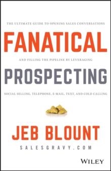 FANATICAL PROSPECTING | 9781119144755 | JEB BLOUNT