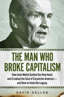 THE MAN WHO BROKE CAPITALISM | 9781982176440 | GELLES, DAVID