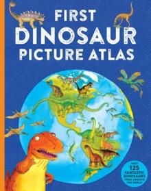 FIRST DINOSAUR PICTURE ATLAS | 9780753448229 | DAVID BURNIE