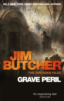 GRAVE PERIL : THE DRESDEN FILES, BOOK THREE | 9780356500294 | JIM BUTCHER 