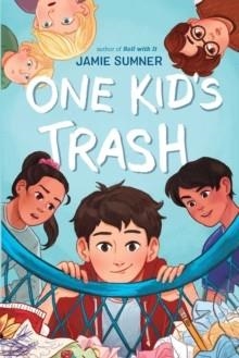 ONE KID'S TRASH | 9781534457041 | JAMIE SUMNER