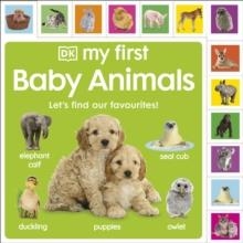 MY FIRST BABY ANIMALS: LET'S FIND OUR FAVOURITES! | 9780241585207 | DK