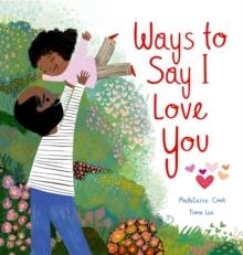 WAYS TO SAY I LOVE YOU | 9780192782779 | MADELEINE COOK