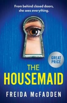 HOUSEMAID, THE | 9781538742570 | MCFADDEN, FREIDA