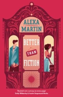 BETTER THAN FICTION | 9781035404391 | ALEXA MARTIN