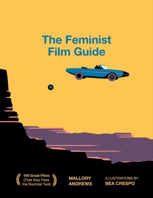 FEMINIST FILM GUIDE | 9781922417664 | MALLORY ANDREWS