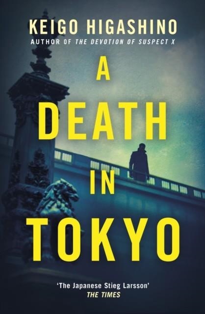 DEATH IN TOKYO | 9780349145372 | KEIGO HIGASHINO