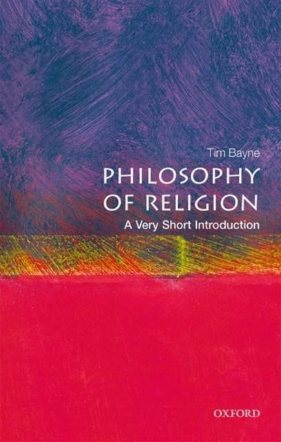 PHILOSOPHY OF RELIGION | 9780198754961 | TIM BAYNE