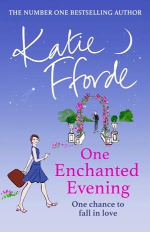 ONE ENCHANTED EVENING | 9781529136166 | KATIE FFORDE