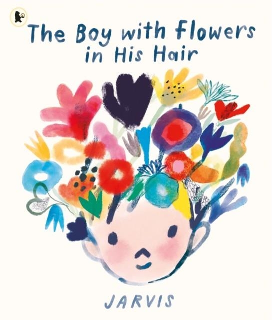 THE BOY WITH FLOWERS IN HIS HAIR | 9781529506761 | JARVIS