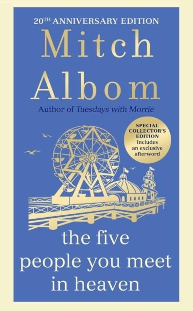 THE FIVE PEOPLE YOU MEET IN HEAVEN | 9781408725399 | MITCH ALBOM