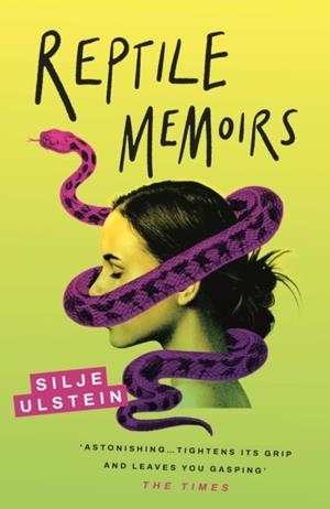 REPTILE MEMOIRS | 9781611854398 | SILJE ULSTEIN
