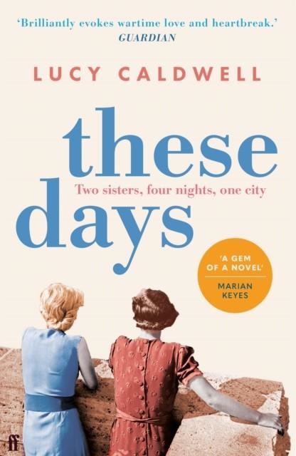THESE DAYS | 9780571313570 | LUCY CALDWELL