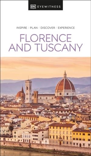 FLORENCE AND TUSCANY DK EYEWITNESS | 9780241612774