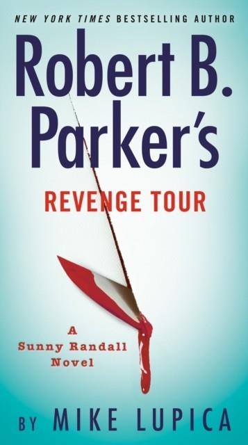 ROBERT B PARKER'S REVENGE TOUR | 9780593419779 | MIKE LUPICA