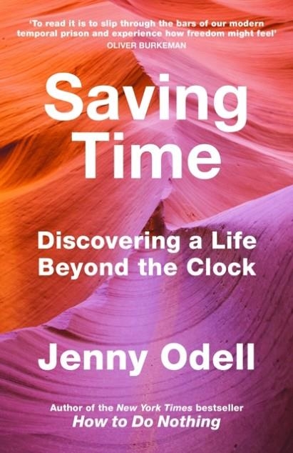 SAVING TIME | 9781847926852 | JENNY ODELL