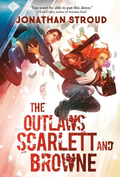THE OUTLAWS SCARLETT AND BROWNE | 9780593430392 | JONATHAN STROUD