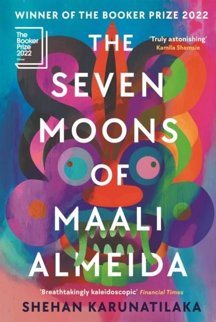 THE SEVEN MOONS OF MAALI ALMEIDA | 9781914502071 | SHEHAN KARUNATILAKA