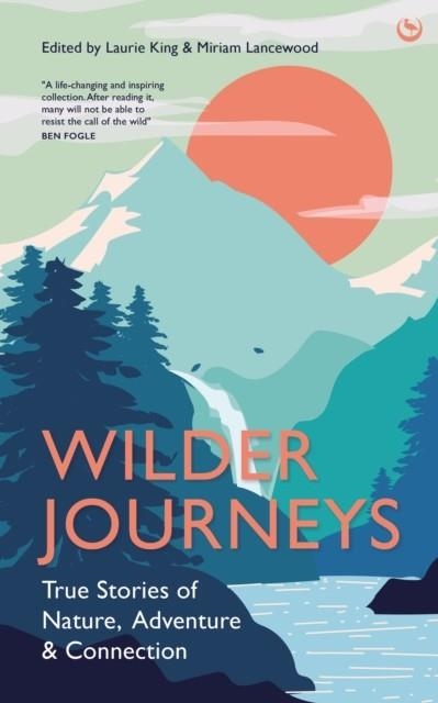 WILDER JOURNEYS | 9781786787422 | LAURIE KING