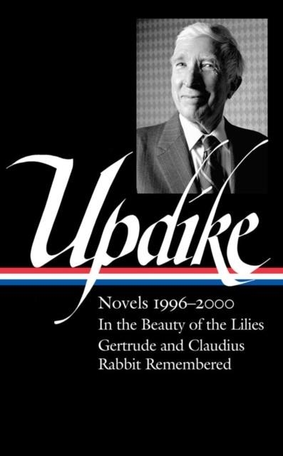 JOHN UPDIKE: NOVELS 1996-2000 | 9781598537444 | JOHN UPDIKE