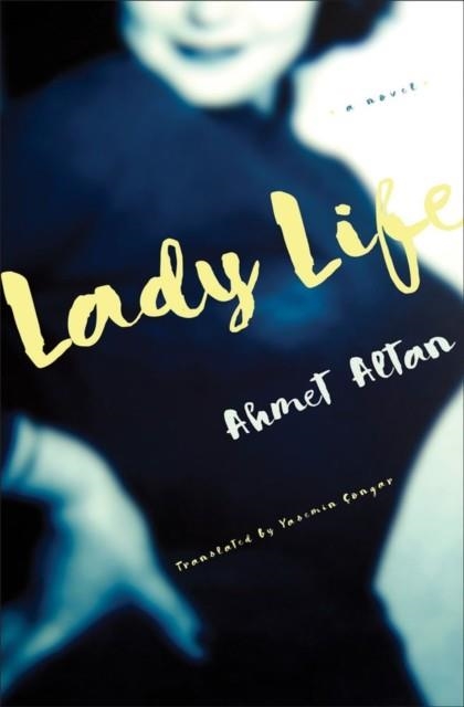 LADY LIFE | 9781635422887 | AHMET ALTAN