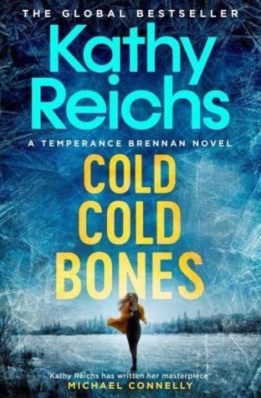 COLD COLD BONES | 9781398524293 | KATHY REICHS