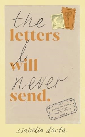 THE LETTERS I WILL NEVER SEND | 9781529901061 | ISABELLA DORTA