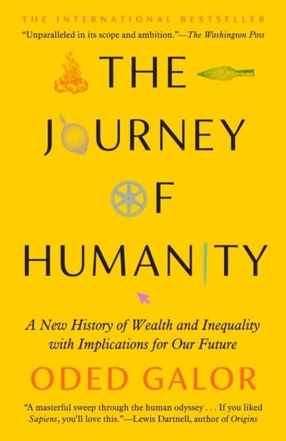 THE JOURNEY OF HUMANITY | 9780593186008 | ODED GALOR