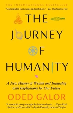 THE JOURNEY OF HUMANITY | 9780593186008 | ODED GALOR