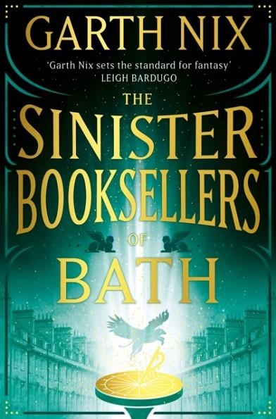 THE SINISTER BOOKSELLERS OF BATH | 9781399606318 | GARTH NIX