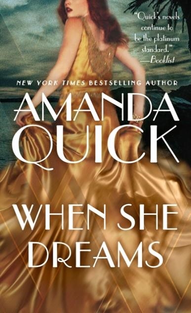 WHEN SHE DREAMS | 9780593337806 | AMANDA QUICK