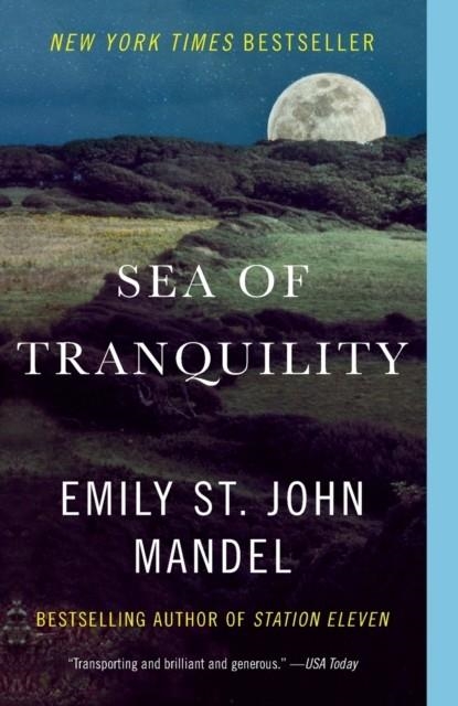 SEA OF TRANQUILITY | 9780593466735 | EMILY ST JOHN MANDEL