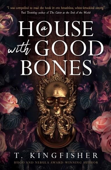 A HOUSE WITH GOOD BONES | 9781803363363 | T KINGFISHER