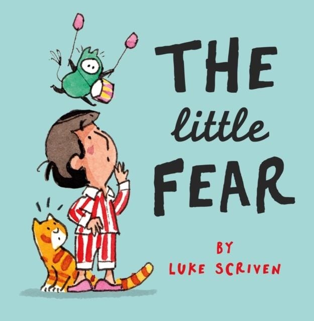 THE LITTLE FEAR | 9780008538071 | LUKE SCRIVEN
