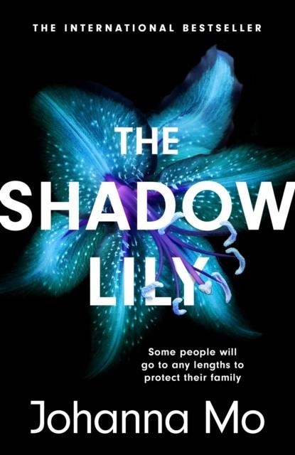 THE SHADOW LILY | 9781472281180 | JOHANNA MO