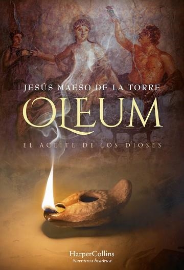 OLEUM ACEITE DE LOS DIOSE | 9788491394709 | MAESO DE LA TOR