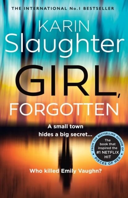 GIRL, FORGOTTEN | 9780008303600 | KARIN SLAUGHTER