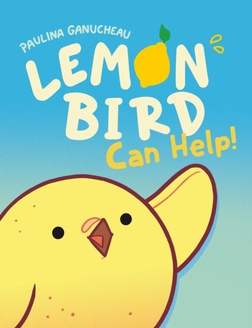 LEMON BIRD | 9780593122679 | PAULINA GANUCHEAU