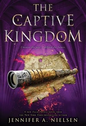 THE CAPTIVE KINGDOM (THE ASCENDANCE SERIES, BOOK 4): VOLUME 4 (THE ASCENDANCE) | 9781338551112 | NIELSEN, JENNIFER A