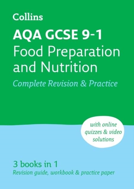 AQA GCSE 9-1 FOOD PREPARATION & NUTRITION COMPLETE REVISION & PRACTICE (2ND EDITION) 2ND | 9780008535032