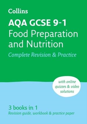 AQA GCSE 9-1 FOOD PREPARATION & NUTRITION COMPLETE REVISION & PRACTICE (2ND EDITION) 2ND | 9780008535032