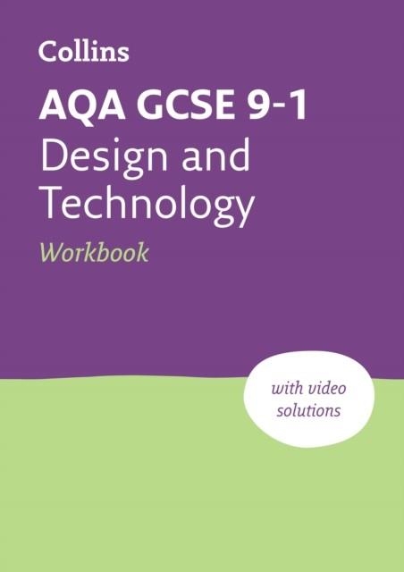 AQA GCSE 9-1 DESIGN & TECHNOLOGY WORKBOOK (2ND EDITION) 2ND | 9780008535063