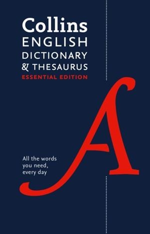 COLLINS ESSENTIAL ENGLISH DICTIONARY AND THESAURUS HB 2ND | 9780008309404