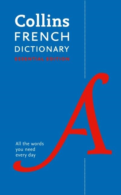 COLLINS FRENCH ESSENTIAL DICTIONARY  2ND | 9780008270728